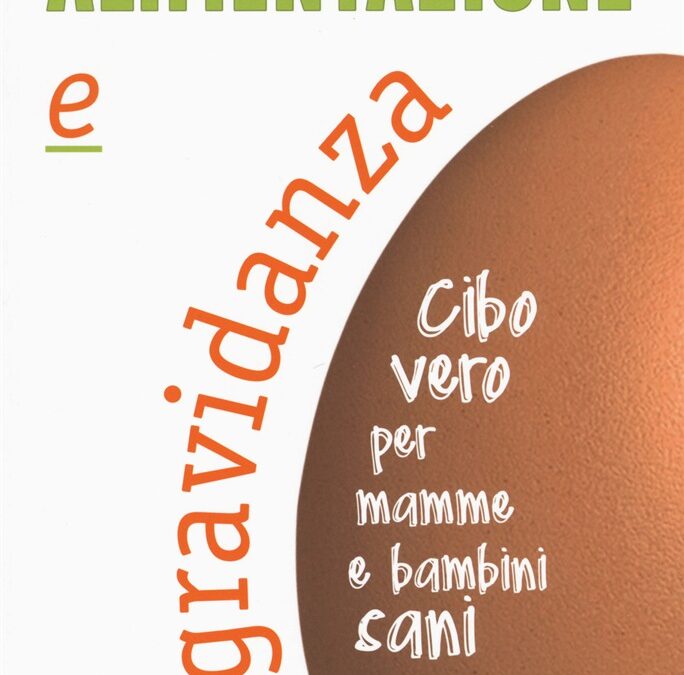 Cibo vero per mamme e bambini sani